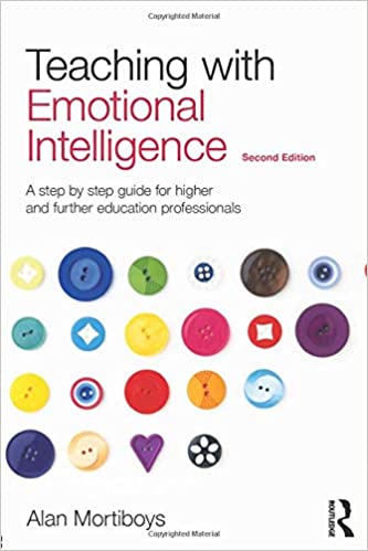 Teaching with Emotional Intelligence: A step-by-step guide for Higher and Further Education professionals (2nd Edition) - Orginal Pdf